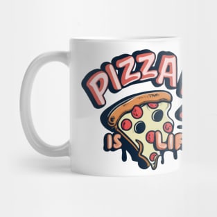 Pizza is Life Mug